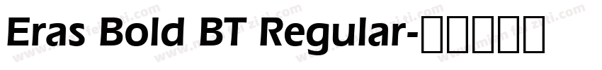 Eras Bold BT Regular字体转换